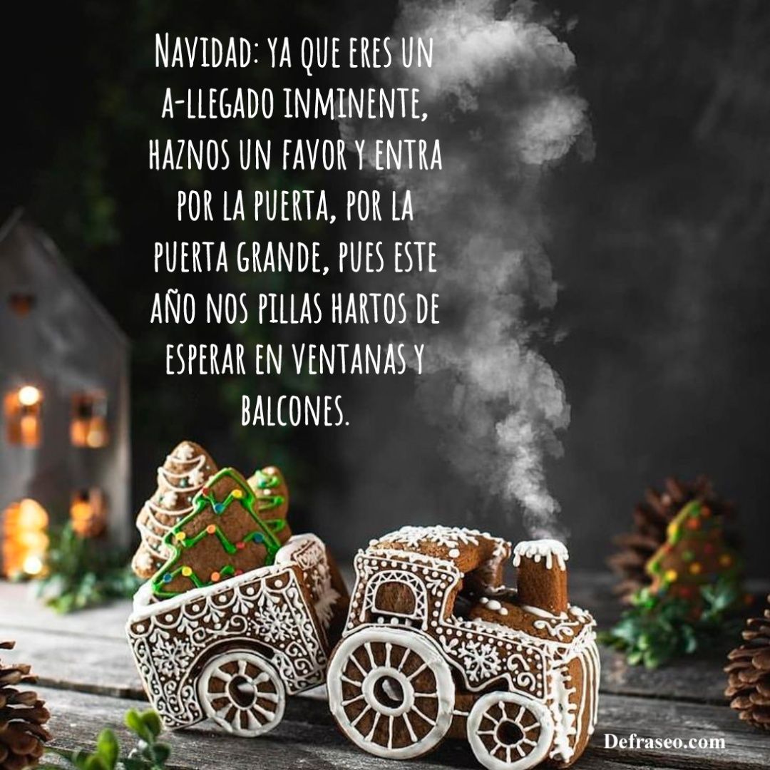 Ya eres un A-llegado inminente, haznos un favor y entra por la puerta, por la puerta grande, pues este año nos pillas hartos de esperar en ventanas y balcones.