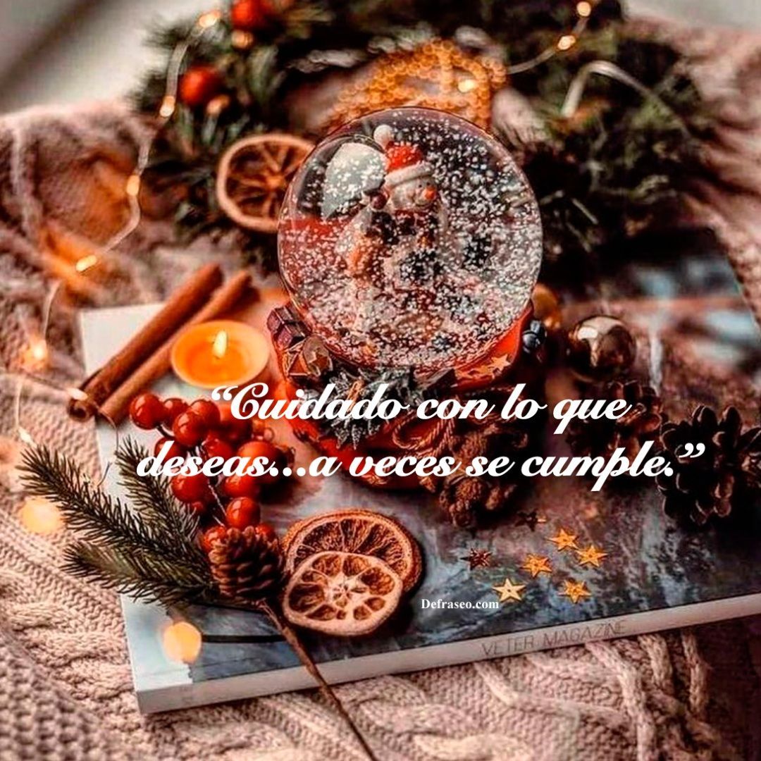 Cuidado con lo que deseas, a veces se cumple.