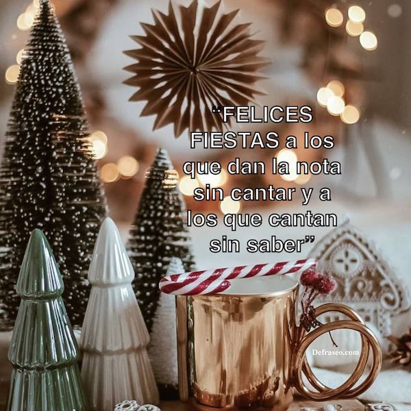 Felices Fiestas a los que dan la nota sin cantar y a los que cantan sin saber.