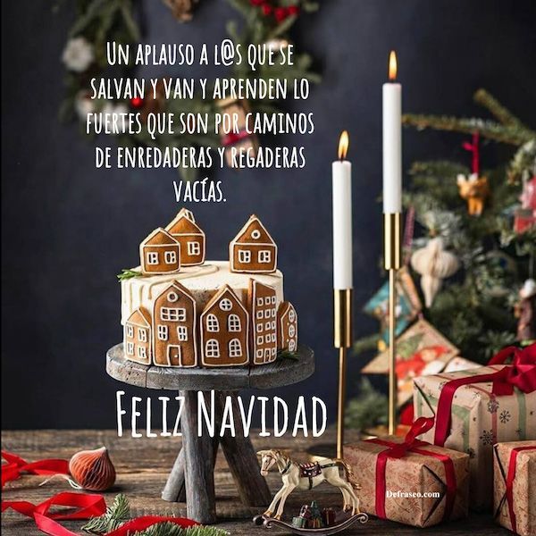 Un aplauso a l@s que se salvan y van y aprenden lo fuertes que son por caminos de enredaderas y regaderas vacías. Feliz Navidad.