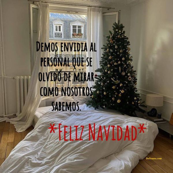 Demos envidia al personal que se olvidó de mirar como nosotros sabemos. Feliz Navidad.