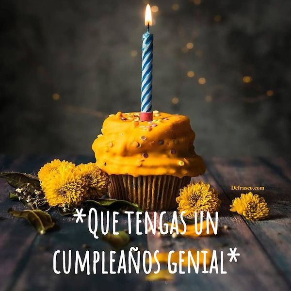 Que tengas un cumpleaños genial.