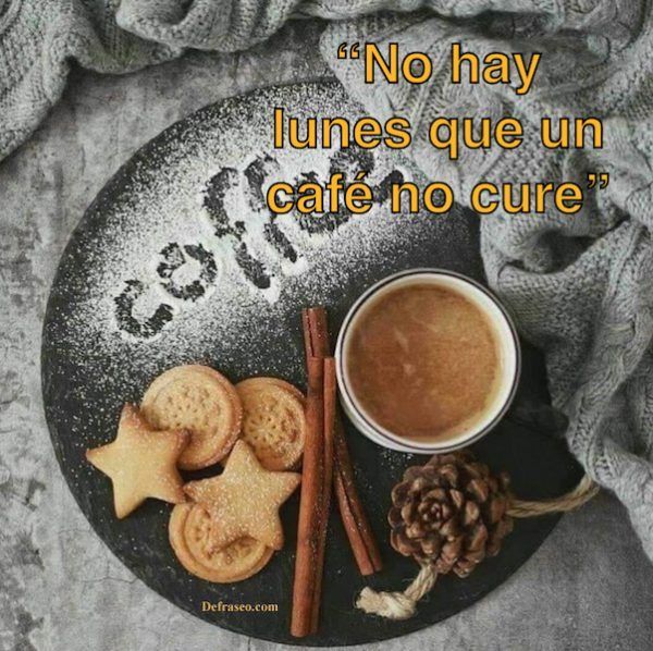 No hay lunes que un café no cure.
